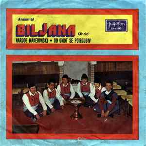 Ansambl Biljana Ohrid - Narode Makedonski / Od Umot Se Poizgubiv download flac mp3