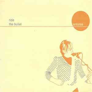 Antonia  - Ride The Bullet download flac mp3