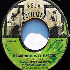 Ceferino Nieto Y Layo Paredes Con El Conjunto Bella Luna - Club Tableño / Recordemos El Pasado download flac mp3