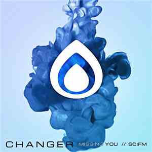 Changer  - Missing You download flac mp3