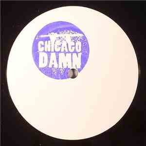 Chicago Damn - Bizarre Sex No 4 E.P download flac mp3