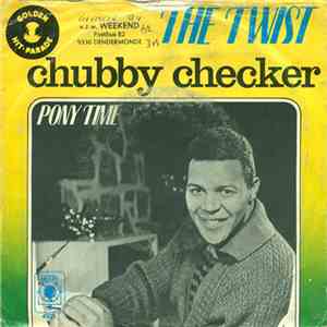 Chubby Checker - The Twist / Pony Time download flac mp3