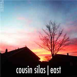 Cousin Silas - East download flac mp3
