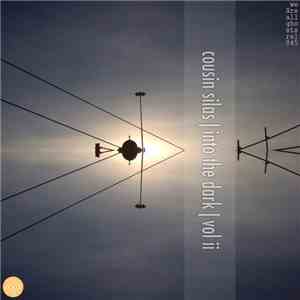 Cousin Silas - Into The Dark - Volume II download flac mp3