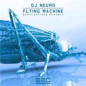 DJ Neuro  - Flying Machine (Boris Divider Megamix) 2013 download flac mp3