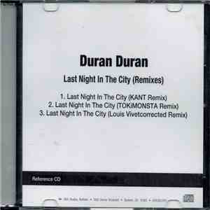Duran Duran - Last Night In The City (Remixes) download flac mp3