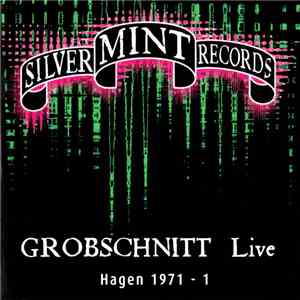 Grobschnitt - Live Hagen 1971 - 1 flac mp3 download