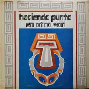 Haciendo Punto En Otro Son - Haciendo Punto En Otro Son download flac mp3