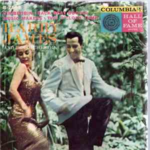 Harry James And His Orchestra - Ciribiribin / Music Makers download flac mp3