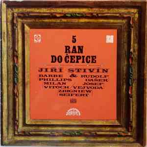 Jiří Stivín & Co. Jazz System - 5 Ran Do Čepice download flac mp3