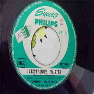Johnny Hallyday - Laissez-Nous Twister download flac mp3