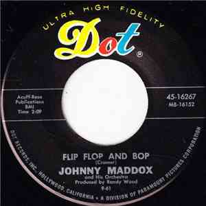 Johnny Maddox And His Orchestra - Flip Flop And Bop / Golden Wildwood Flower download flac mp3