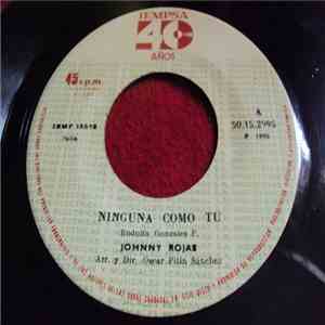 Johnny Rojas  - Ninguna Como Tu download flac mp3
