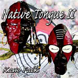 Kam Falk - Native Tongue II download flac mp3