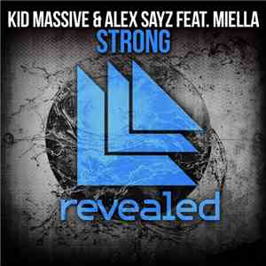 Kid Massive & Alex Sayz Feat. Miella - Strong download flac mp3