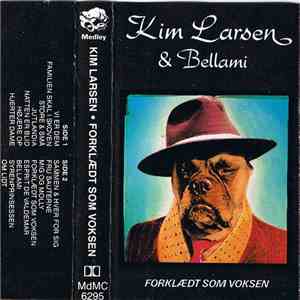 Kim Larsen & Bellami - Forklædt Som Voksen download flac mp3