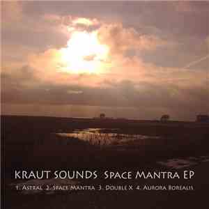 Kraut Sounds - Space Mantra EP download flac mp3