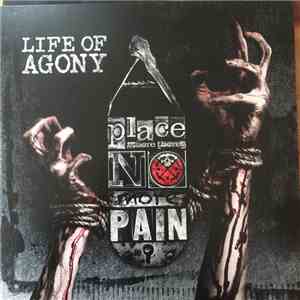 Life Of Agony - A Place Where There's No More Pain download flac mp3