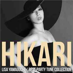 Lisa Yamaguchi - Hikari(Best Party Tune Collection) download flac mp3