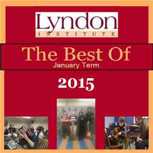Lyndon Institute January Term Music - The Best Of January Term download flac mp3
