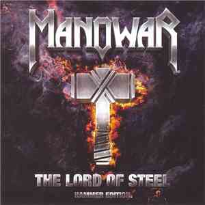 Manowar - The Lord Of Steel (Hammer Edition) download flac mp3