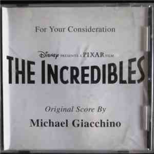 Michael Giacchino - The Incredibles (Original Score) download flac mp3