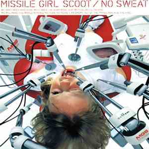 Missile Girl Scoot - No Sweat download flac mp3