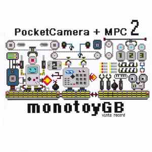 MonotoyGB - PocketCamera + MPC 2 download flac mp3