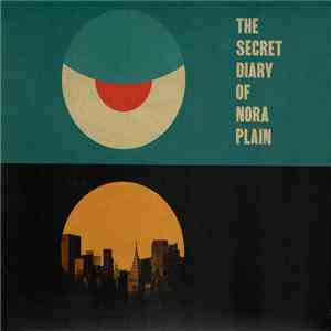 Nora Fischer - The Secret Diary Of Nora Plan download flac mp3