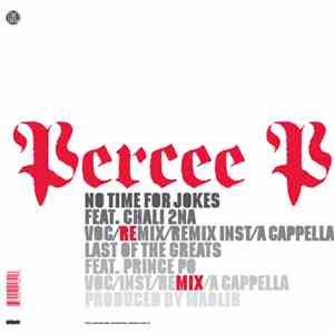 Percee P - No Time For Jokes / Last Of The Greats download flac mp3