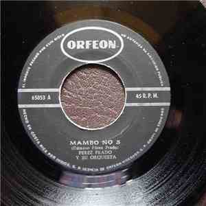 Perez Prado Y Su Orchestra - Mambo No. 5 / Patricia download flac mp3