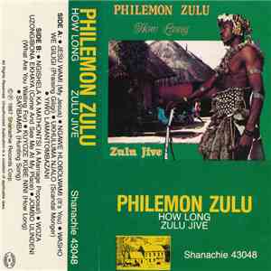 Philemon Zulu - How Long - Zulu Jive download flac mp3