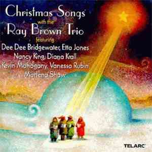 Ray Brown Trio - Christmas Songs With The Ray Brown Trio download flac mp3