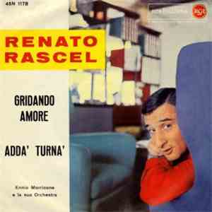 Renato Rascel - Gridando Amore / Adda' Turna' download flac mp3