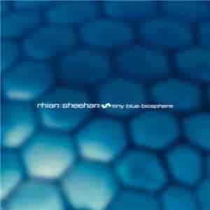 Rhian Sheehan - Tiny Blue Biosphere download flac mp3