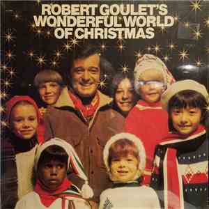 Robert Goulet - Robert Goulet's Wonderful World Of Christmas download flac mp3