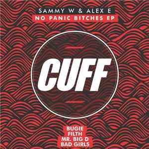 Sammy W & Alex E - No Panic Bitches EP download flac mp3