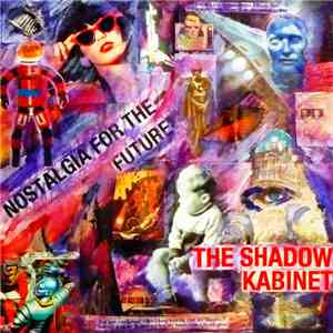 Shadow Kabinet  - Nostalgia For The Future download flac mp3