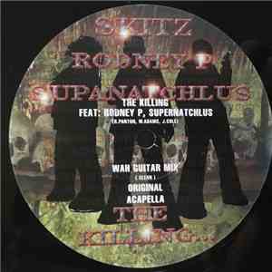 Skitz Feat: Rodney P, Supanatchlus - The Killing download flac mp3