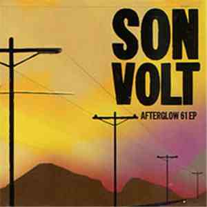 Son Volt - Afterglow 61 EP download flac mp3