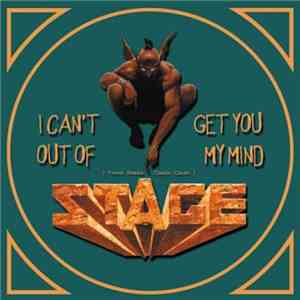 Stage  - I Can't Get You Out Of My Mind download flac mp3