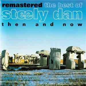 Steely Dan - The Best Of Steely Dan (Then And Now) download flac mp3
