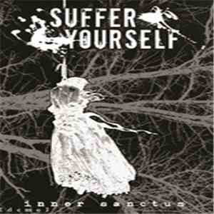 Suffer Yourself - Inner Sanctum download flac mp3