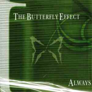 The Butterfly Effect - Always download flac mp3