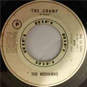The Mohawks, Diego Peano - The Champ / Proibito download flac mp3