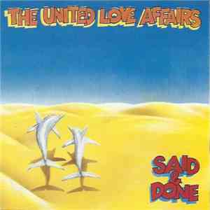 The United Love Affairs - Said & Done download flac mp3