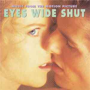 Various - Eyes Wide Shut (Music From The Motion Picture) flac mp3 download