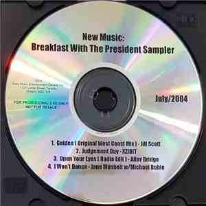 Various - New Music: Breakfast With The President Sampler download flac mp3