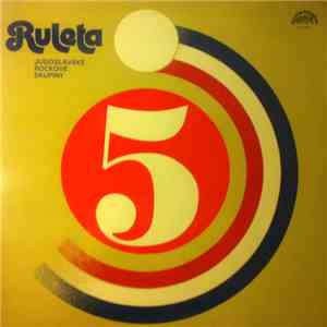 Various - Ruleta 5 (Jugoslávské Rockové Skupiny) download flac mp3