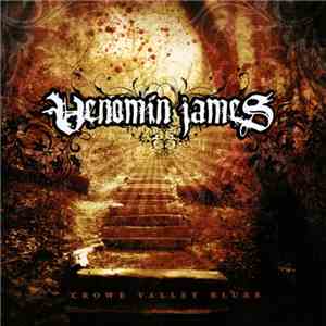 Venomin James - Crowe Valley Blues download flac mp3